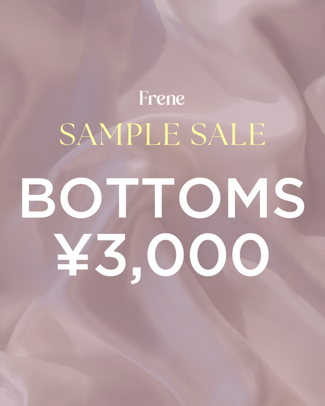 BOTTOMS ¥3,000[SAMPLE SALE_260725]